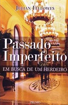 9788579270239-julian-fellowes-passado-imperfeito-2796676749